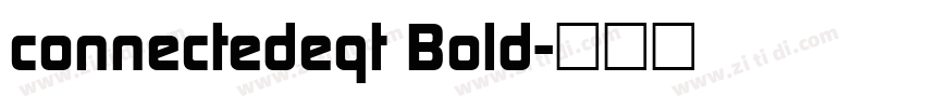 connectedeqt Bold字体转换